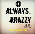 AlwayzKrazzy
